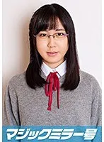 かな（18）女子○生 マジックミラー号 初めてのおちんちん研究！かわいいお顔にぶっかけ！ サンプル画像