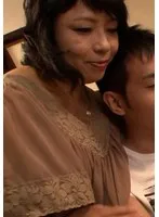 なんかムラムラするんです！長男にカラダを押し付け誘う我慢できない淫乱熟女母と禁断の中出しSEX！ サンプル画像